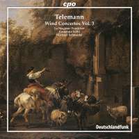 Telemann: Wind Concertos Vol. 3